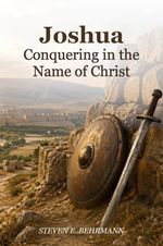 Cover of Joshua: Conquering in the Name of Christ