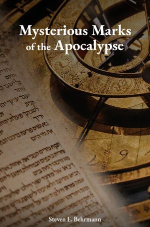 Cover of The Mysterious Marks of the Apocalypse